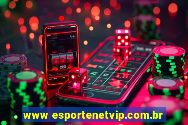 www esportenetvip.com.br